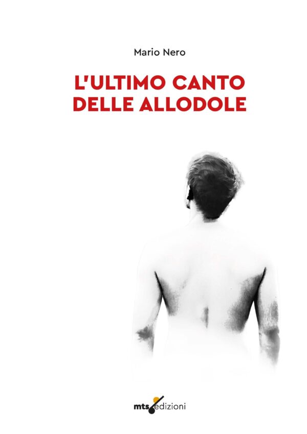 L'ultimo canto delle allodole - Mario Nero